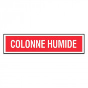 Panneau Colonne Humide – Signalétique Sécurité Incendie – Résistant et Conforme Normes