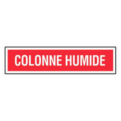 Panneau Colonne Humide – Signalétique Sécurité Incendie – Résistant et Conforme Normes