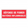 /signaux-incendie/panneau-defense-de-fumer-matieres-inflammables-signaletique-securite-incendie-resistant-et-confo-p-4008904.1-600x600.jpg