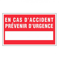 Panneau en cas d'accident prévenir d'urgence