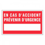 Panneau en cas d'accident prévenir d'urgence