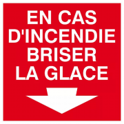 Panneau En Cas d’Incendie Briser la Glace – Signal Sécurité Incendie – Conforme ISO 7010 et Résistan