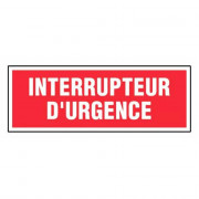 Panneau Interrupteur d’Urgence – Signalétique Sécurité Industrielle – Résistant et Conforme Normes
