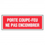 /signaux-incendie/panneau-porte-coupe-feu-ne-pas-encombrer-signaletique-securite-resistant-et-conforme-normes-p-4008891.1-600x600.jpg