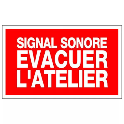Panneau Signal Sonore Évacuer l’Atelier – Signalétique Sécurité – Résistant et Conforme Normes