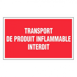 Panneau transport de produit inflammable interdit