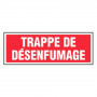 Panneau Trappe de Désenfumage – Signalétique Sécurité Incendie – Résistant et Conforme Normes