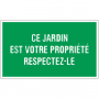 Panneau ce jardin est votre propriété respectez-le