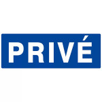 Panneau d'affichage "Privé"
