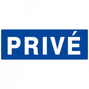Panneau d'affichage "Privé"