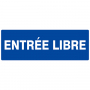 Panneau "Entrée Libre"