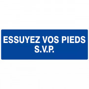 Panneau "Essuyez vos pieds SVP"