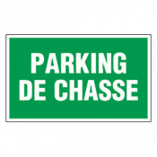 Panneau parking de chasse