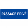 Panneau "Passage privé"