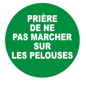 Panneau prière de ne pas marcher sur les pelouses