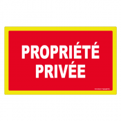 Panneau propriété privée - Haute visibilité