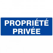 Panneau "Propriété Privée"