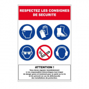 Panneau respectez les consignes de sécurité