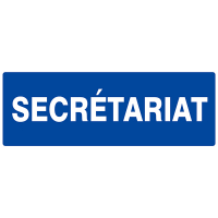 Panneau "Secrétariat" Panneau "Secrétariat"