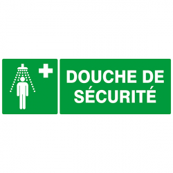 Panneau de signalisation "DOUCHE DE SÉCURITÉ"