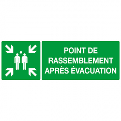Panneau de signalisation "POINT DE RASSEMBLEMENT APRES ÉVACUATION"